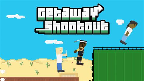 getaway shootout|Getaway Shootout .